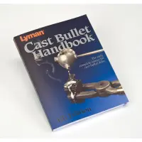Cast Bullet Handbook, 4th Edition Lyman